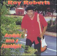 Roy Roberts Daylight With A Flashlight